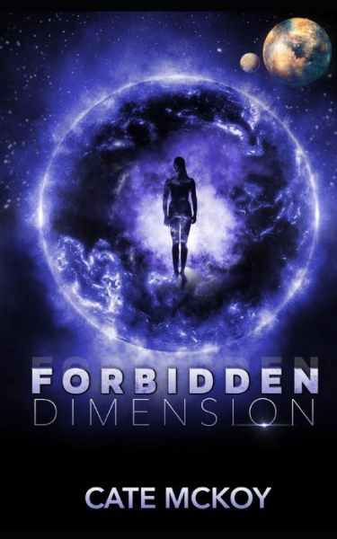 Cover for Cate McKoy · Forbidden Dimension (Paperback Book) (2020)