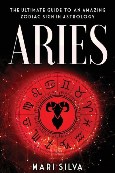 Aries - Mari Silva - Books - Independently Published - 9798592735394 - January 9, 2021