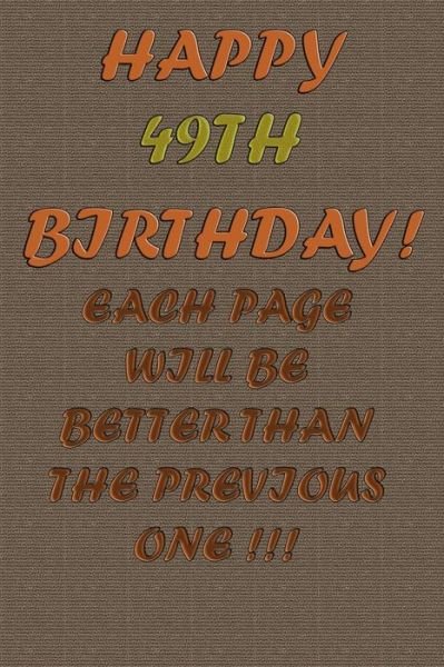Cover for Awesome Printer · Happy 49Th Birthday ! (Pocketbok) (2020)