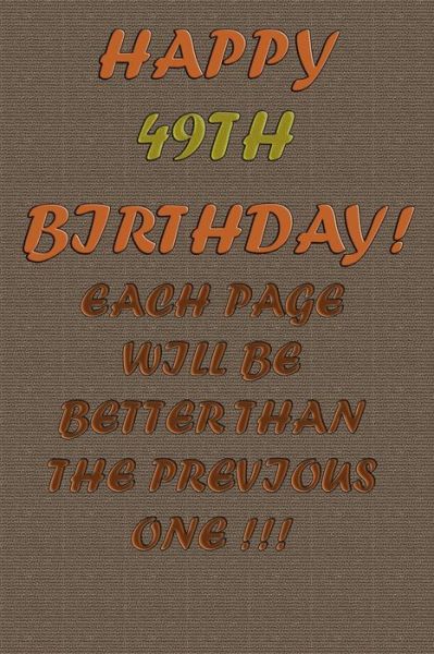 Cover for Awesome Printer · Happy 49Th Birthday ! (Pocketbok) (2020)