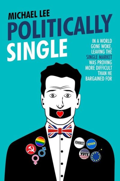 Cover for Michael Lee · Politically Single (Pocketbok) (2020)