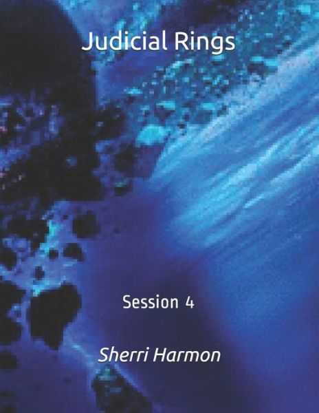 Cover for Sherri Lynne Harmon · Judicial Rings: Session 4 - Judicial Rings (Paperback Book) (2020)