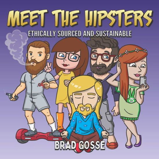 Cover for Brad Gosse · Meet The Hipsters (Paperback Book) (2020)