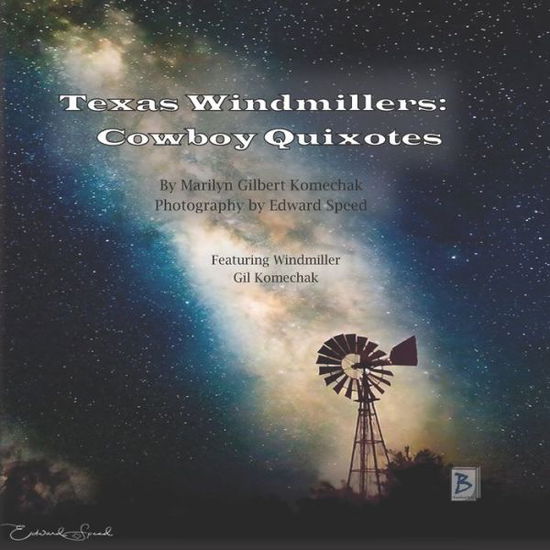 Cover for Marilyn Gilbert Komechak · Texas Windmillers (Paperback Book) (2020)