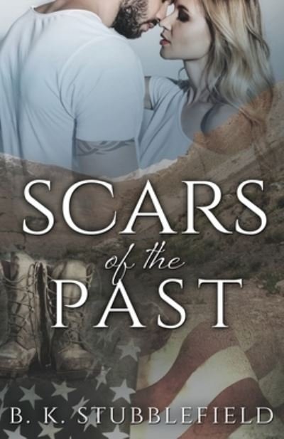 Cover for B K Stubblefield · Scars of the Past (Paperback Book) (2020)