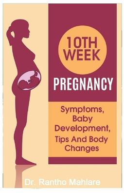 Cover for Rantho Mahlare · 10 Week Pregnancy (Paperback Book) (2020)