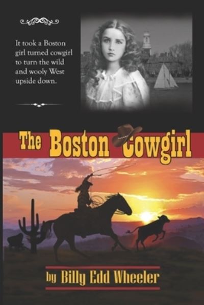 Cover for Billy Edd Wheeler · The Boston Cowgirl (Paperback Book) (2021)