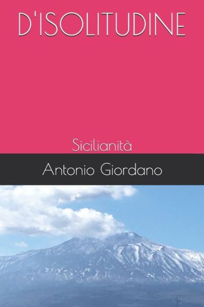Cover for Antonio Giordano · D'Isolitudine (Paperback Book) (2021)