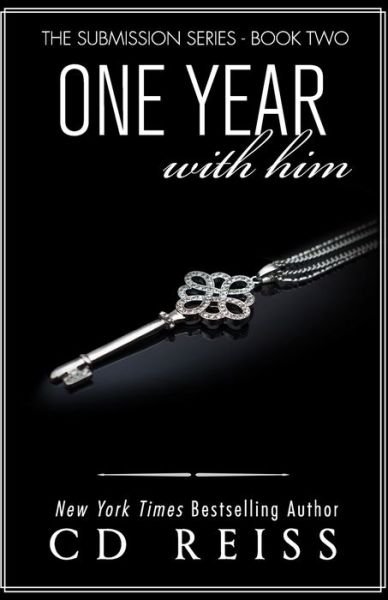 One Year With Him - Submission - CD Reiss - Boeken - Independently Published - 9798733587394 - 5 april 2021