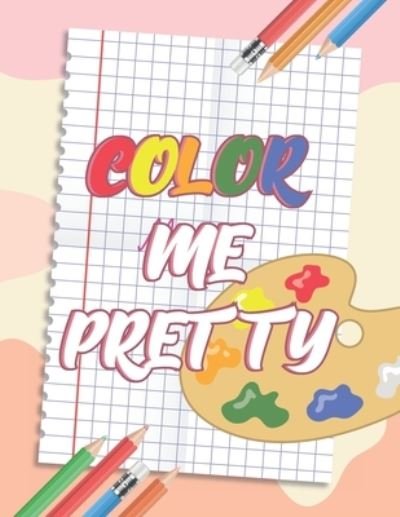 Cover for Dilcia Diaz · Color Me Pretty (Paperback Book) (2021)