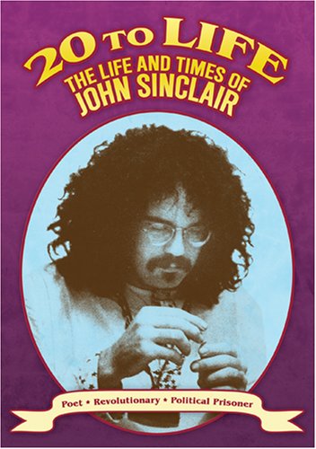 Cover for John Sinclair · 20 to Life: Life &amp; Times of John Sinclair (DVD) (2007)