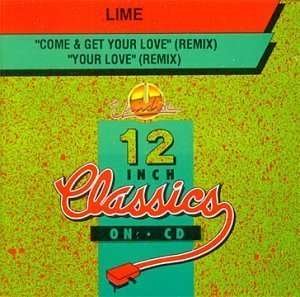 Cover for Lime · Come &amp; Get Your Love (CD) (2006)