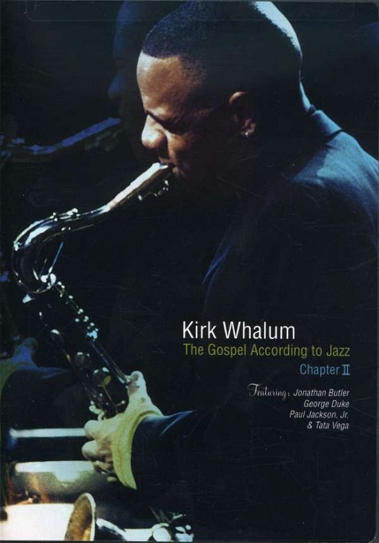 Cover for Kirk Whalum · Gospel According to Jazz (DVD) (2002)
