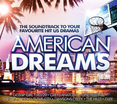 American Dreams: The Soundtrack To Your Favourite Hit US Dramas - V/A - Musik - UMTV - 0600753286395 - 16. august 2010