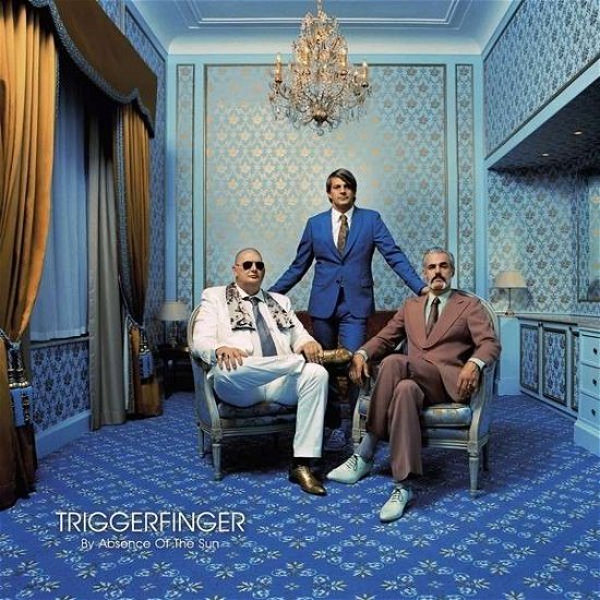 Cover for Triggerfinger · By Absence of the Sun (CD) (2014)