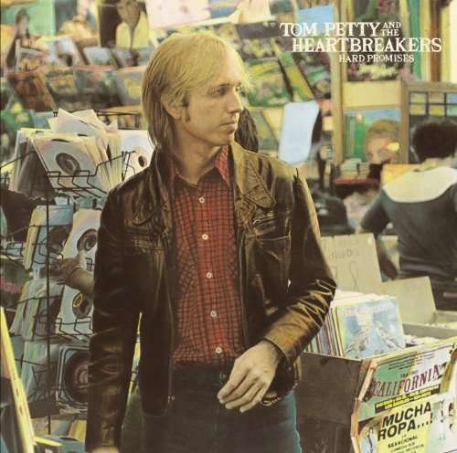 Cover for Tom Petty &amp; the Heartbreakers · Hard Promises (LP) (2017)