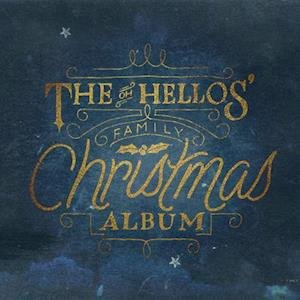 Oh Hellos' Family Christmas Album - Oh Hellos - Musiikki - OH HELLOS - 0617308008395 - perjantai 5. joulukuuta 2014