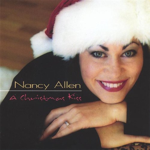 Cover for Nancy Allen · Christmas Kiss (CD) (2005)