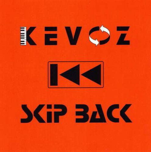 Cover for Kevoz · Skip Back (CD) (2008)