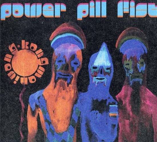 Cover for Power Pill Fist · Kongmanivong (CD) [Digipak] (2008)
