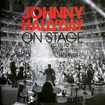 Cover for Johnny Hallyday · On Stage (CD) (2013)