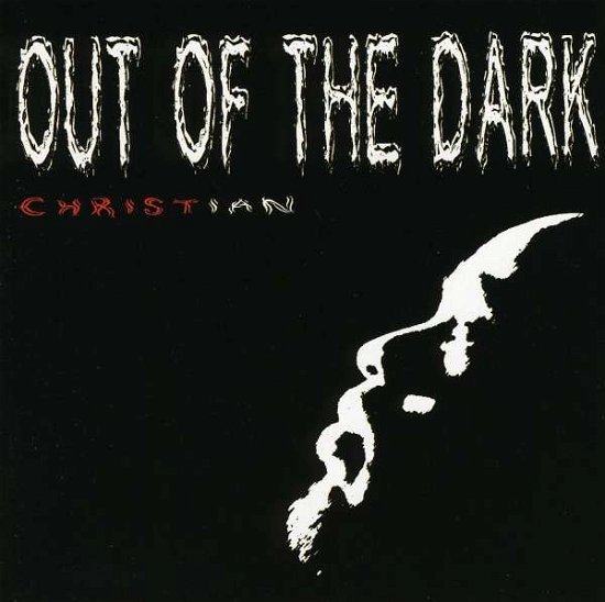Cover for Christian · Out of the Dark (CD) (2007)