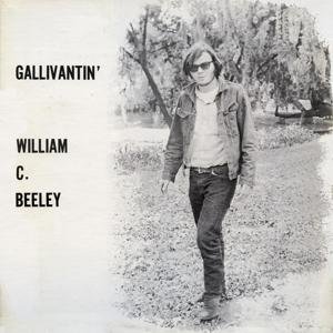 William C Beeley · Gallivantin (CD) (2017)