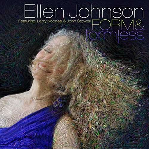 Form & Formless - Ellen Johnson - Music - Vocal Visions - 0888174689395 - June 9, 2015