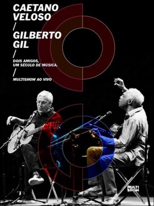 Cover for Veloso Caetano / Gil Gilberto · Dois Amigos Um Seculo De Music (DVD) (2016)