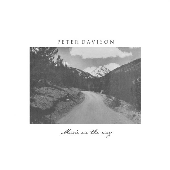 Music On The Way - Peter Davison - Musiikki - FACT OF BEING - 2090504881395 - keskiviikko 25. joulukuuta 2019