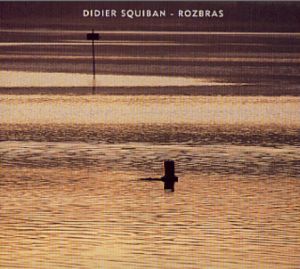 Cover for Didier Squiban · Rozbras (CD) (2001)