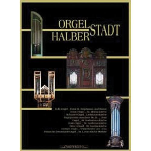 Cover for Orgelstadt Halberstadt / Various (CD) [Digipak] (2013)