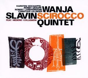 Cover for Wanja =Quintet= Slavin · Scirocco (CD) (2016)