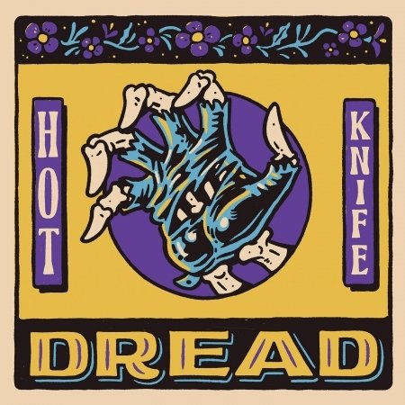 Cover for Hot Knife · Dread (LP) (2020)