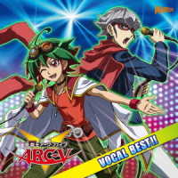 Cover for Ost · Yu-Gi-Oh!: Arc-V Vocal Best!! (CD) [Japan Import edition] (2021)