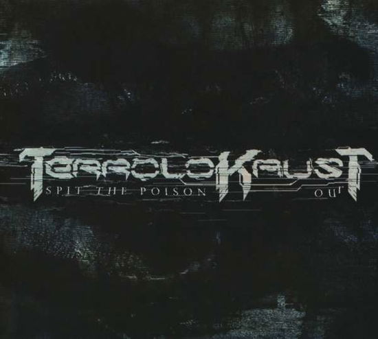 Cover for Terrolokaust · Spit the Poison out &lt;limited&gt; (CD) [Japan Import edition] (2013)