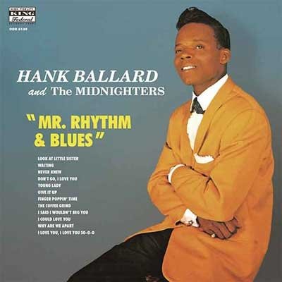 Mr. Rhythm and Blues - Hank Ballard - Musiikki - CLINCK - 4582239497395 - torstai 15. lokakuuta 2015