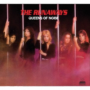 Cover for The Runaways · Queens of Noise (CD) [Japan Import edition] (2019)