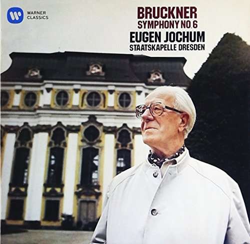 Cover for Eugen Jochum · Bruckner: Symphony No.6 (CD) (2016)