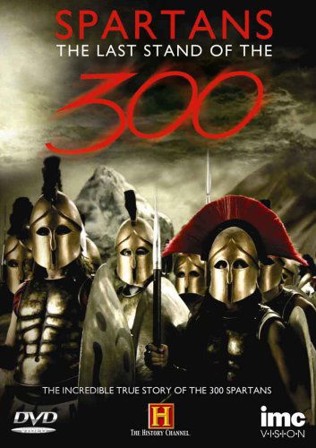 The Last Stand Of The 300 - Spartans - Film - IMC Vision - 5016641116395 - 14. maj 2007