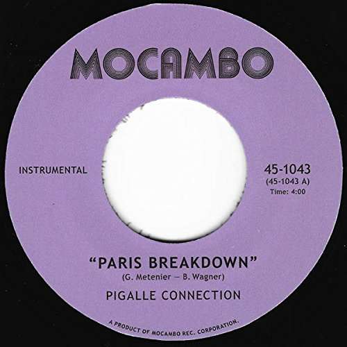 Cover for Pigalle Connection · Paris Breakdown (7&quot;) (2016)