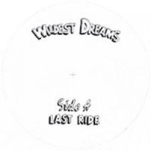 Cover for Wildest Dreams · Last Ride (7&quot;) (2014)