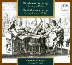 Music of Ancient Europe: Germany & Poland - Haussmann / Albert / Neumark / Rettich / Stobaeus - Musik - DUX - 5902547001395 - 27. november 2007