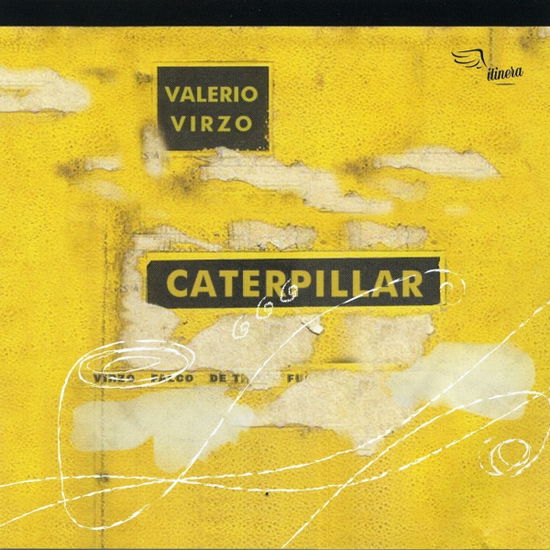 Caterpillar - Valerio Virzo - Muzyka - ITINERA - 8015948301395 - 7 października 2014