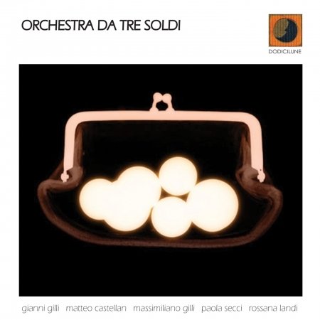 Cover for Orchestra Da Tre Soldi (CD) (2008)