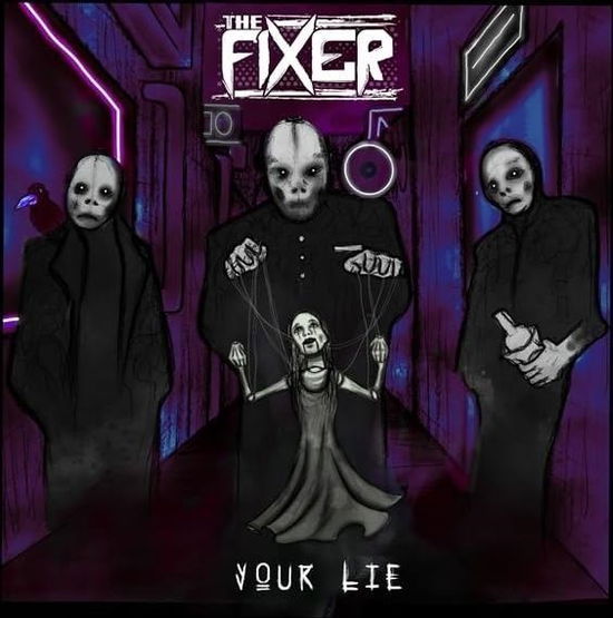 Cover for The Fixer · Your Lie (CD) (2024)