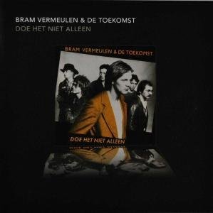 Cover for Vermeulen Bram &amp; De Toekomst · Vermeulen Bram &amp; De Toekomst - Doe Het Niet Alleen (CD) (2009)
