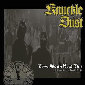 Cover for Knuckledust · Time Won't Heal This (LP) (2012)