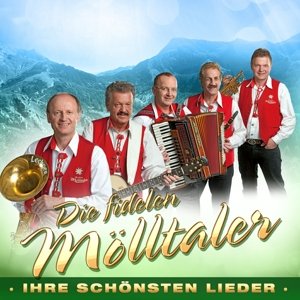 Cover for Die Fidelen Molltaler · Ihre Schonsten Lieder (CD) (2016)