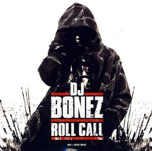 Roll Call - DJ Bones DJ Bonez - Music - OBESE RECORDS - 9335078000395 - September 27, 2007